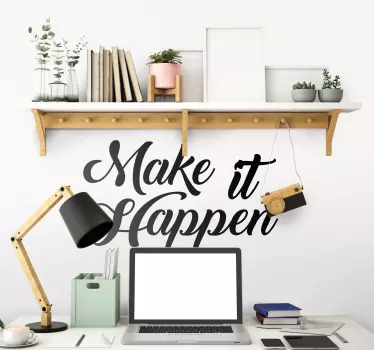 Naklejka na ścianę cytaty motywacyjne Make it Happen - TenStickers