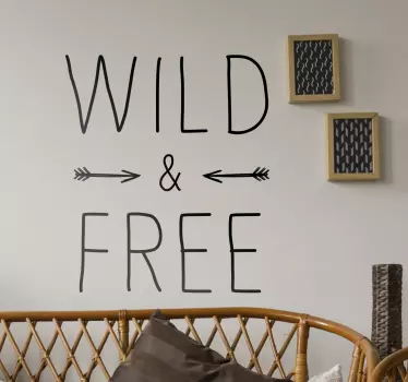 Naklejka na ścianę do pokoju młodzieżowego  Wild and Free - TenStickers