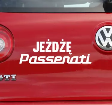 Naklejka na pojazdy Jeżdżę Passerati - TenStickers
