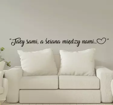 Naklejka na ścianę polskie napisy Cytat z piosenki Lady Pank - TenStickers
