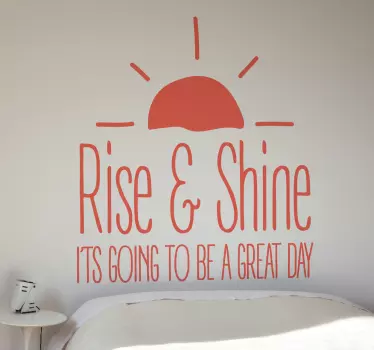 Naklejka ścienna Rise and Shine - TenStickers