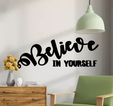 Naklejka ścienna Uwierz w siebie cytat - TenStickers