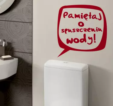 Naklejka do łazienki tekst pamiętaj o spuszczaniu wody - TenStickers