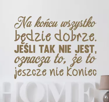 Naklejka Wszystko będzie dobrze - TenStickers