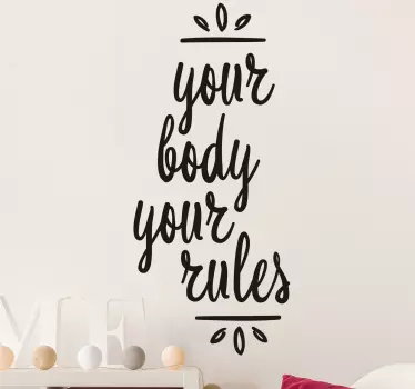 Naklejka Your body your rules - TenStickers