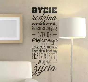 Naklejka z napisem Bycie rodziną oznacza - TenStickers