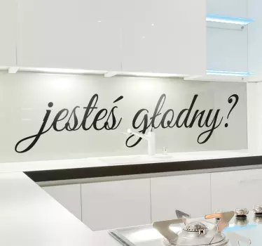 Naklejka na ścianę do kuchni z napisem Głodny - TenStickers