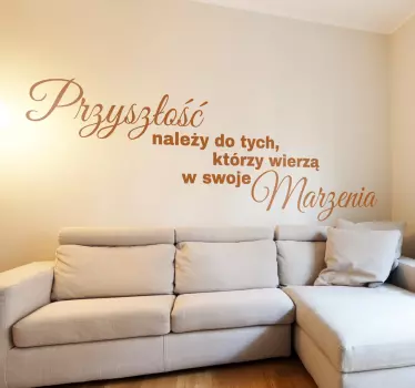 Naklejka na ścianę do salonu napisem przyszłość i marzenia - TenStickers