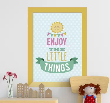 Naklejka na ścianę dla dzieci Enjoy the little things - TenStickers
