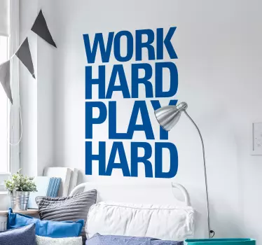Naklejka na ścianę cytaty motywacyjne "Work hard, play hard" - TenStickers