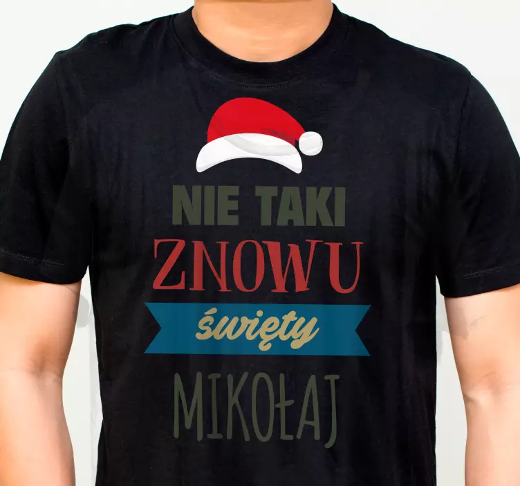 Koszulka świąteczna „nie taki znowu święty” - TenStickers