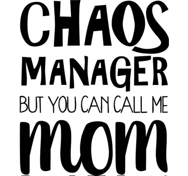 Koszulka dzień mamy Mama menedżera chaosu - TenStickers