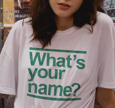 T-shirt z nadrukiem what's your name - TenStickers