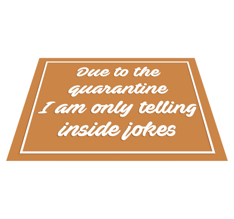 Dywan winylowy napisy humorystyczna wiadomość o kwarantannie - TenStickers