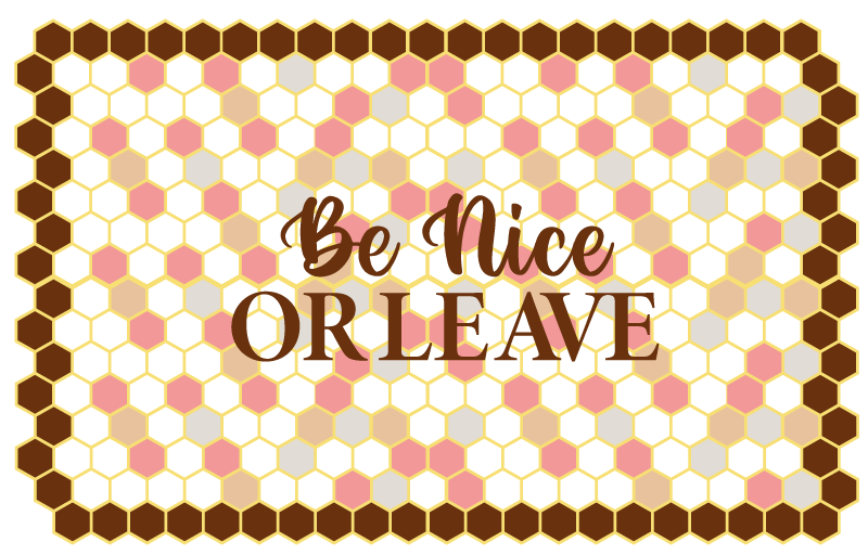 Dywan winylowy Be nice or leave - TenStickers